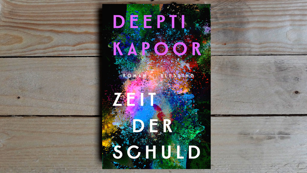 29.03. | Buch der Woche - Deepti Kapoor • Zeit der Schuld