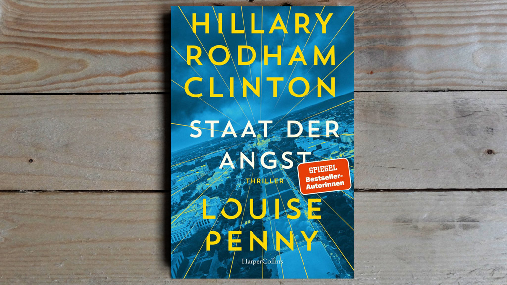 28.09. | Buch der Woche - Hillary Clinton/Louise Penny • Staat der Angst