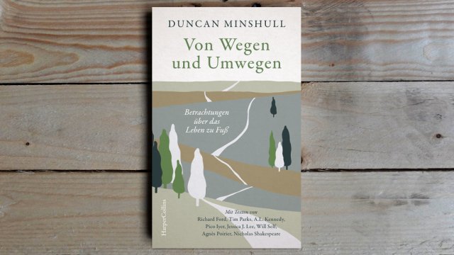 23.08. | Buch der Woche - Duncan Minshull • Von Wegen und Umwegen