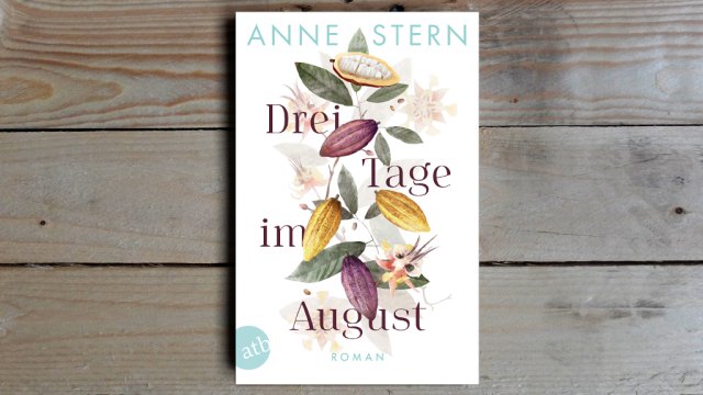 10.08. | Buch der Woche - Anne Stern • Drei Tage im August