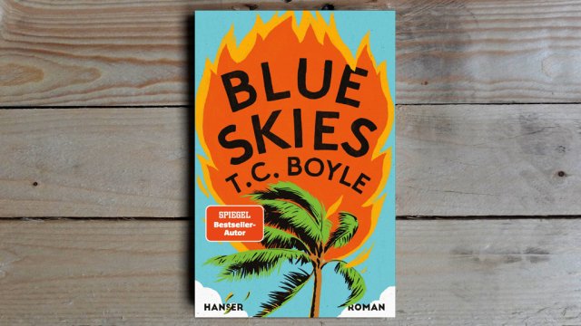 31.05. | Buch der Woche - TC Boyle • Blue Skies