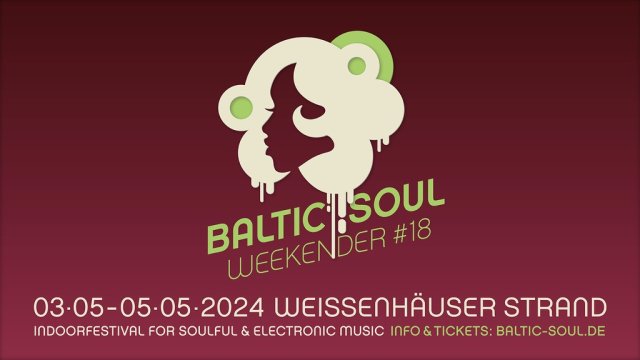 GALORE präsentiert: Baltic Soul Weekender 2024