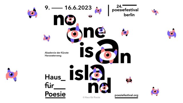Die 24. Ausgabe des Poesiefestivals vom 9. bis 16. Juni in Berlin