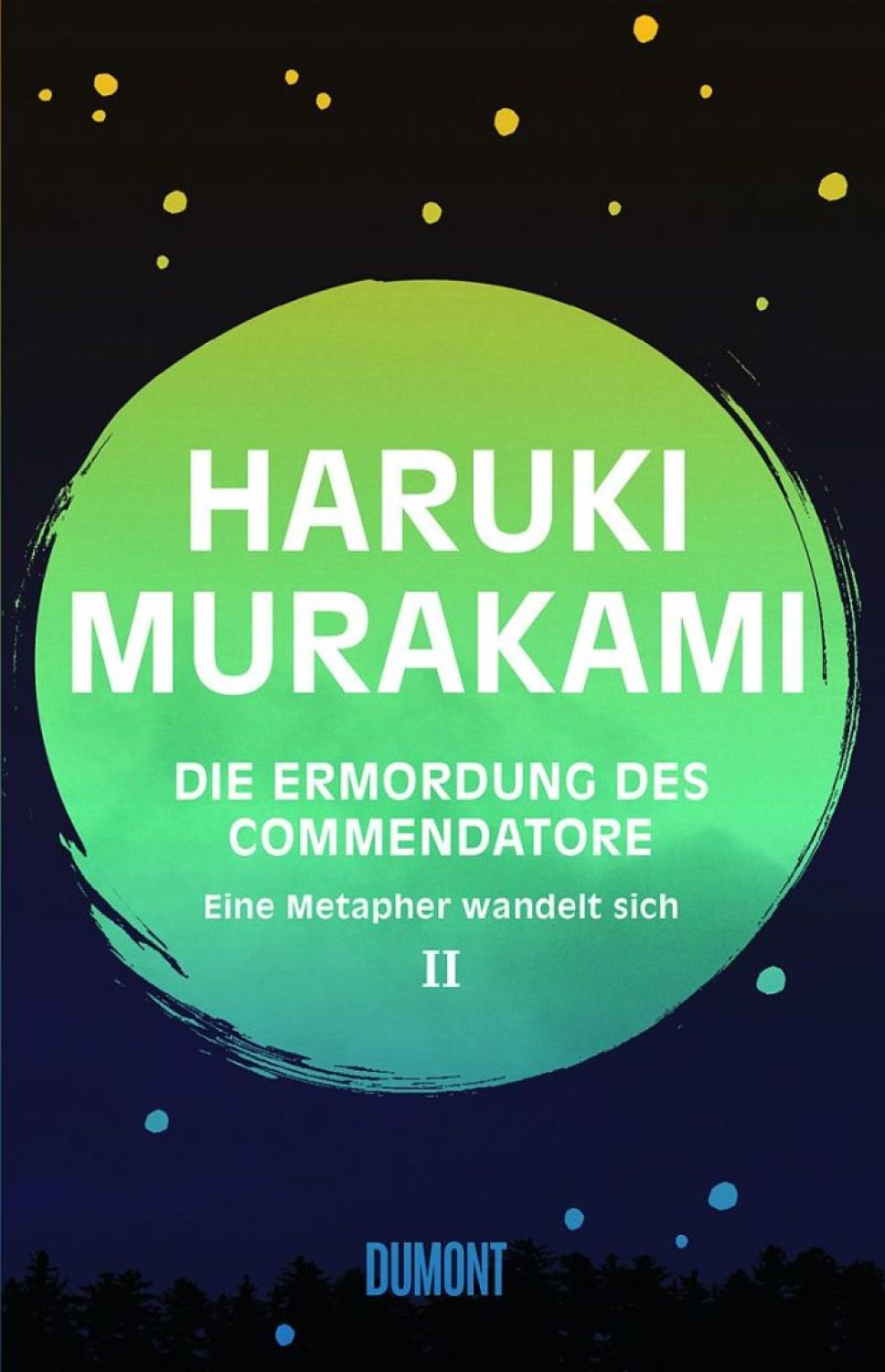 Haruki Murakami Die Ermordung des Commendatore